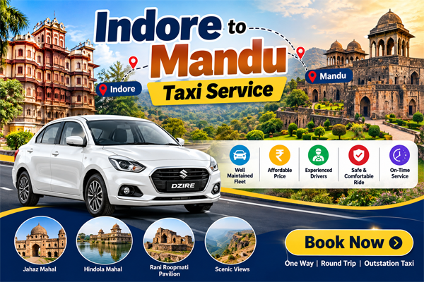 Indore to Mandu Taxi Service